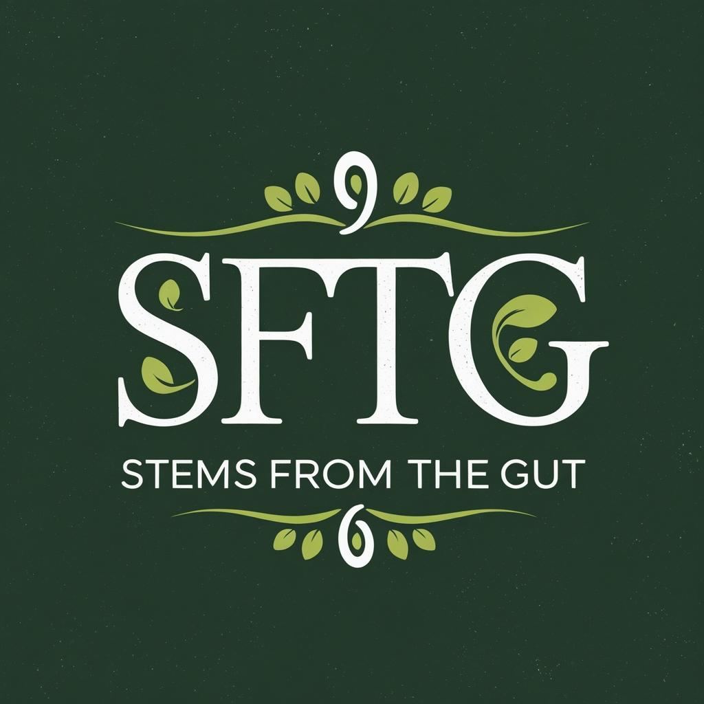 Stems From The Gut